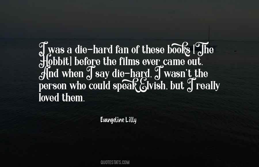 Quotes About The Hobbit #572316