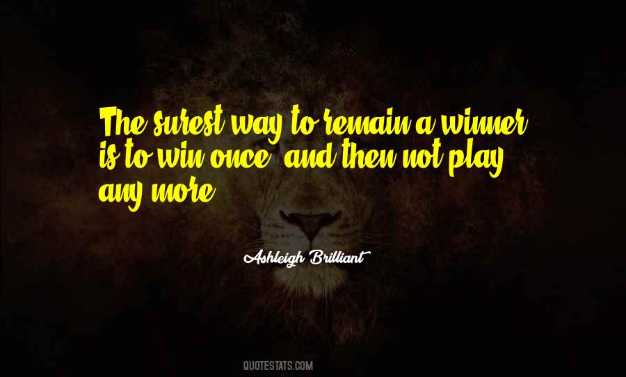 Play To Win Sayings #58701