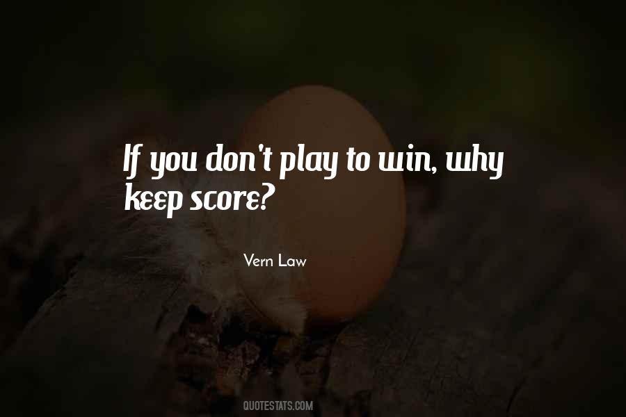 Play To Win Sayings #774164