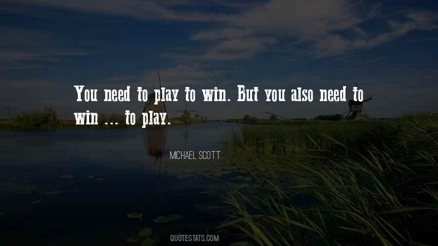 Play To Win Sayings #838896