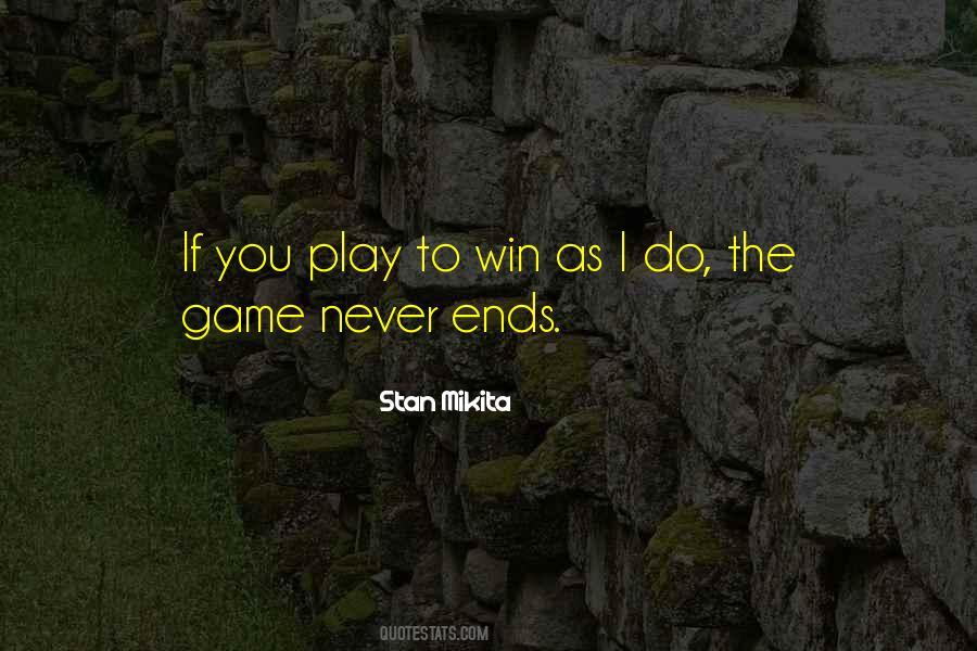 Play To Win Sayings #953335