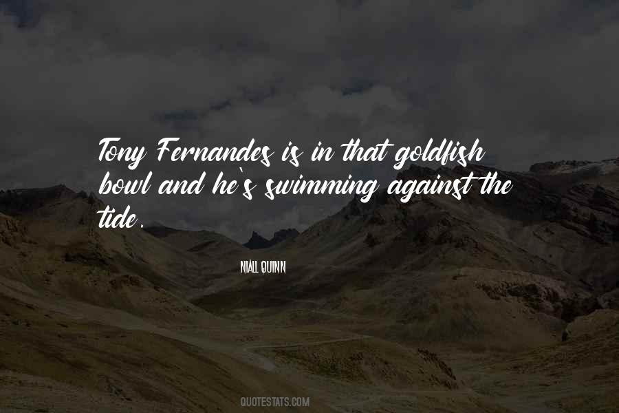 Quotes About Swimming Against The Tide #712819