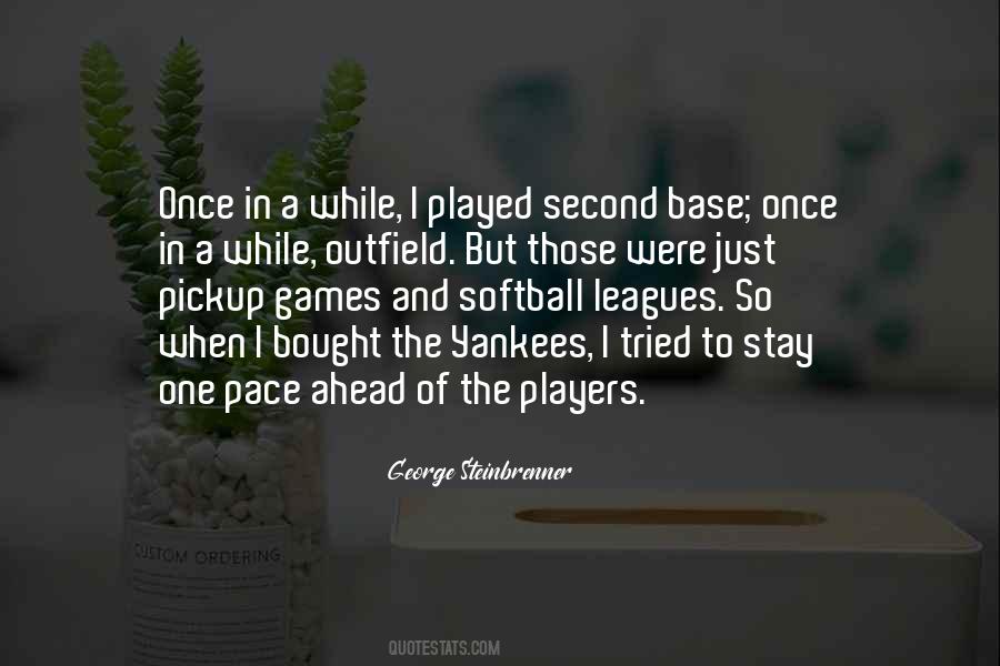 Quotes About Softball Players #539422