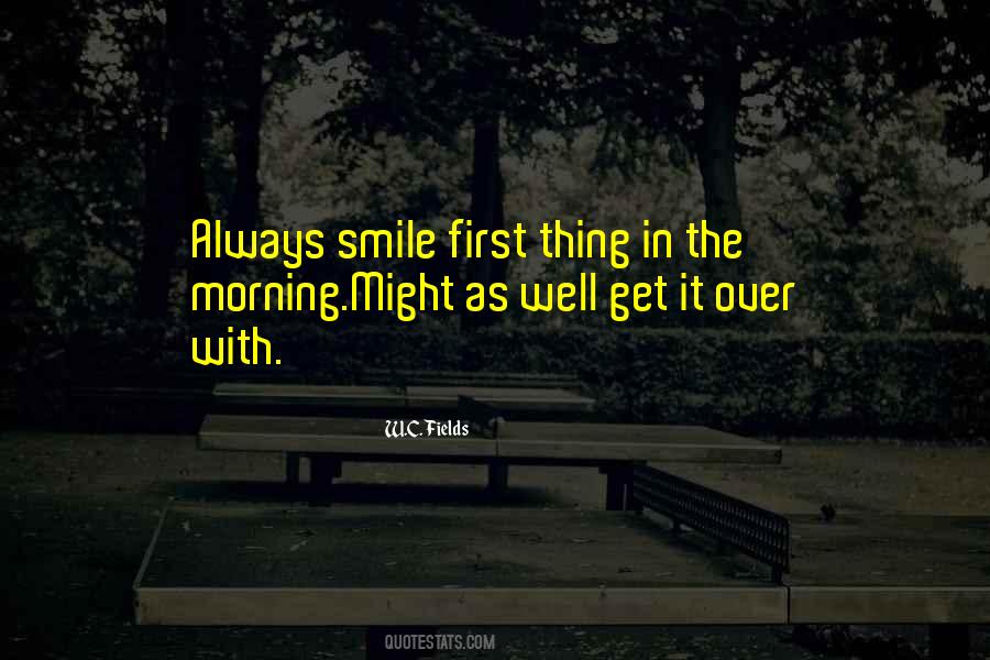 Always Smile Sayings #1302815