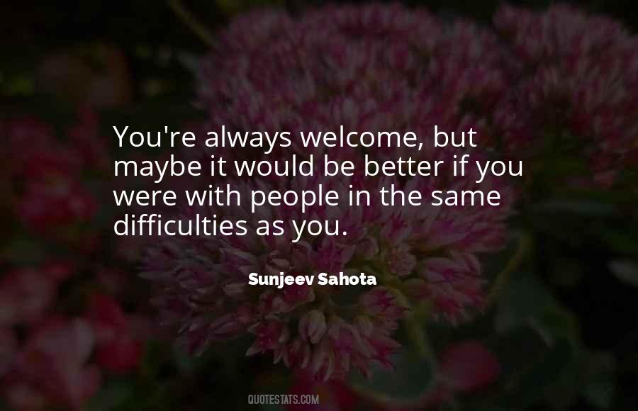 Always Welcome Sayings #1822755