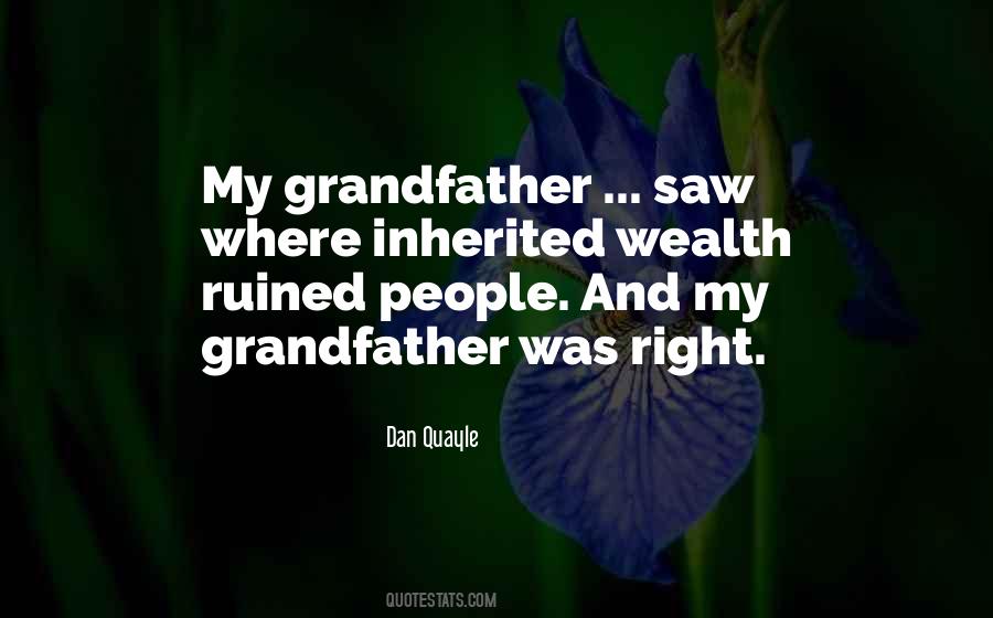 Quotes About Inherited Wealth #1158399