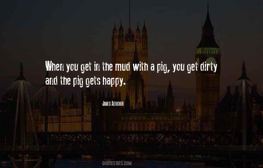 Happy As A Pig Sayings #1006539