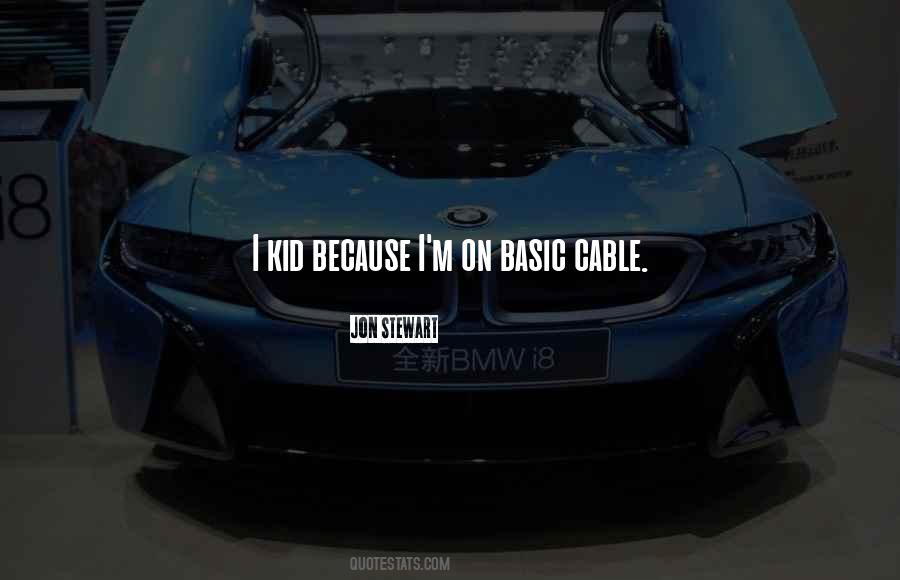 Quotes About Cables #1400919