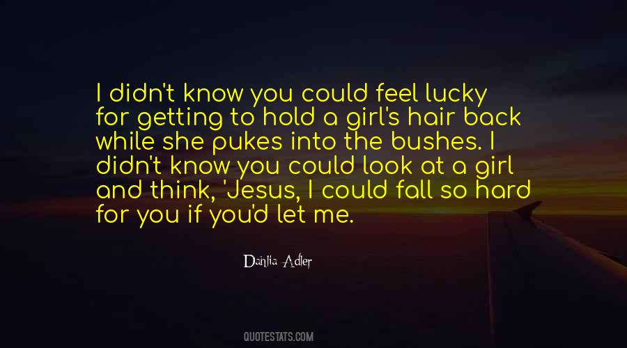 Quotes About Lucky Girl #1199828