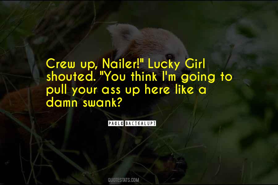 Quotes About Lucky Girl #1638740