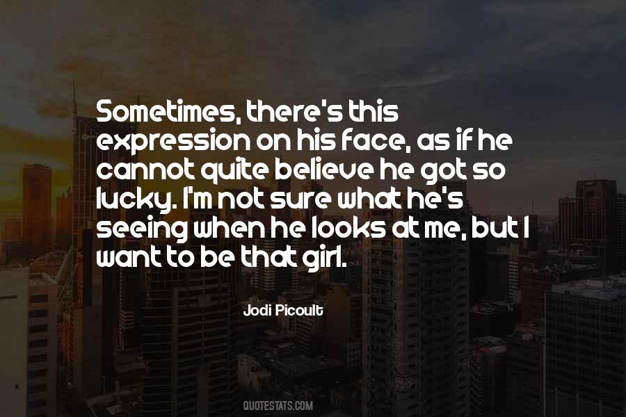 Quotes About Lucky Girl #554549