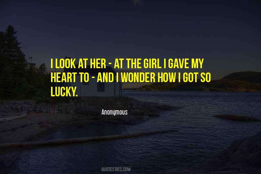 Quotes About Lucky Girl #674652