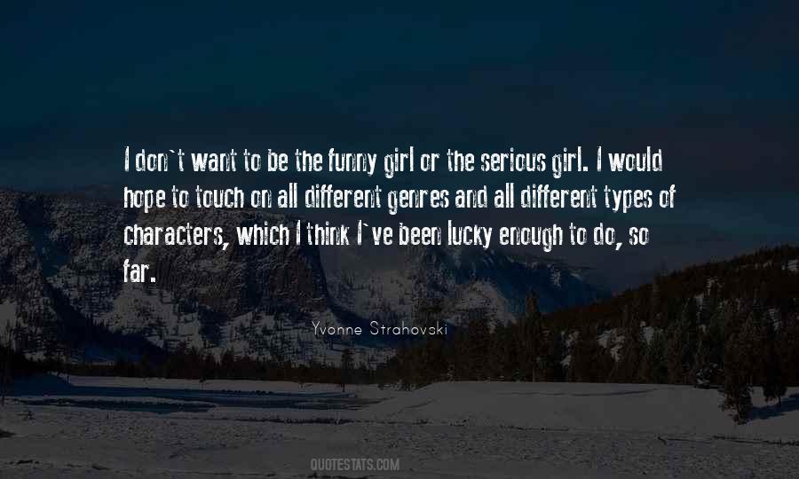 Quotes About Lucky Girl #974531