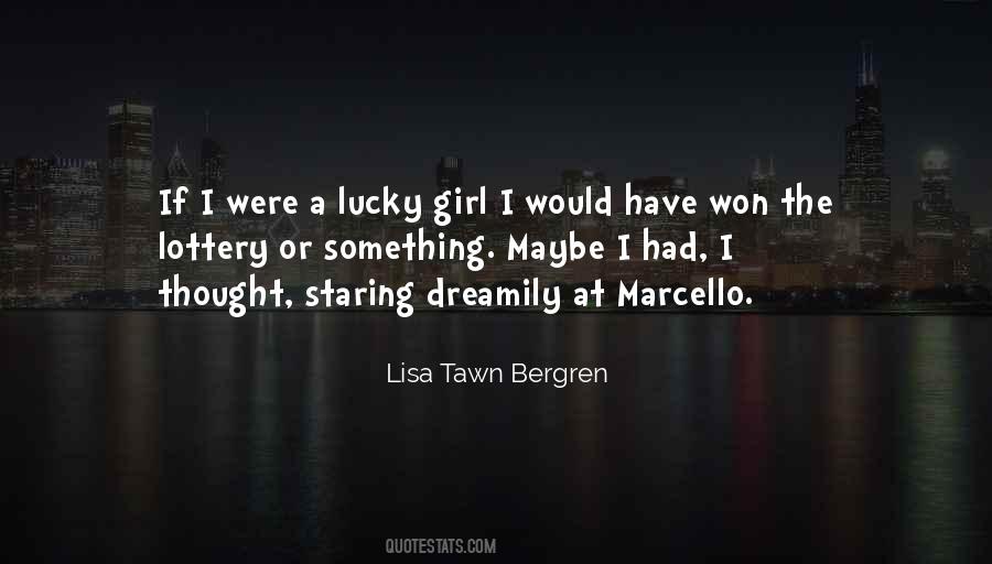 Quotes About Lucky Girl #99519