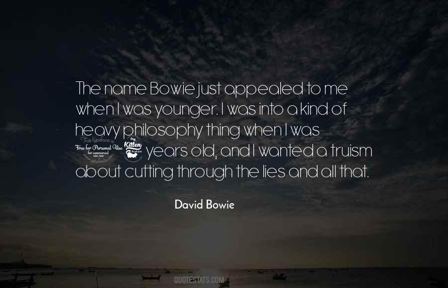 Quotes About Bowie #1697514