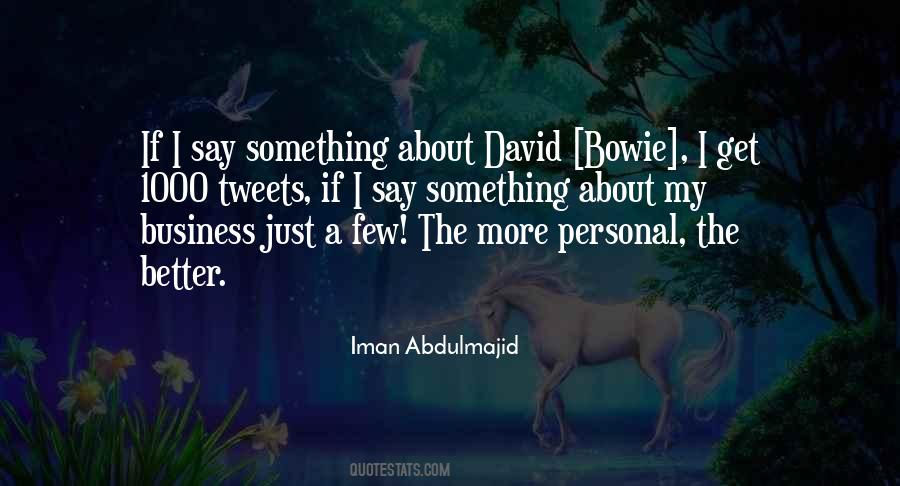 Quotes About Bowie #1827654