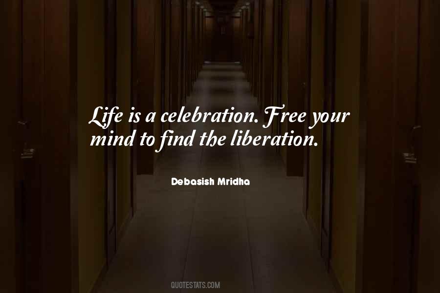 Celebration Life Sayings #1319342