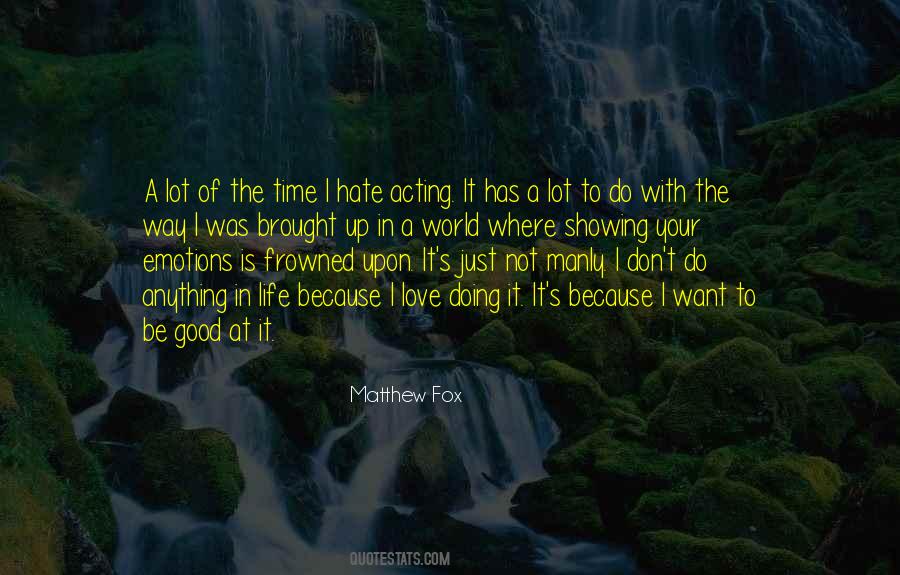Quotes About Showing Emotions #685055 Quotes About Showing Emotions #685055