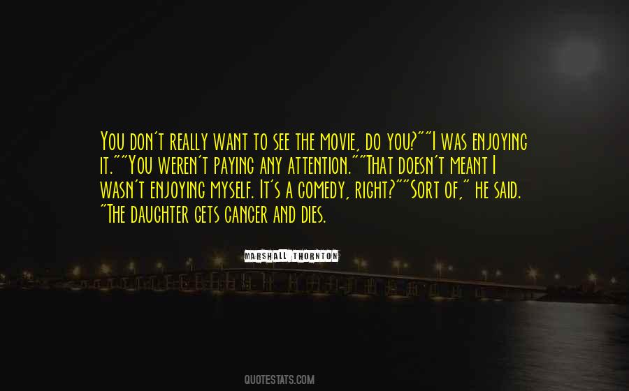 Comedy Movie Sayings #1173304