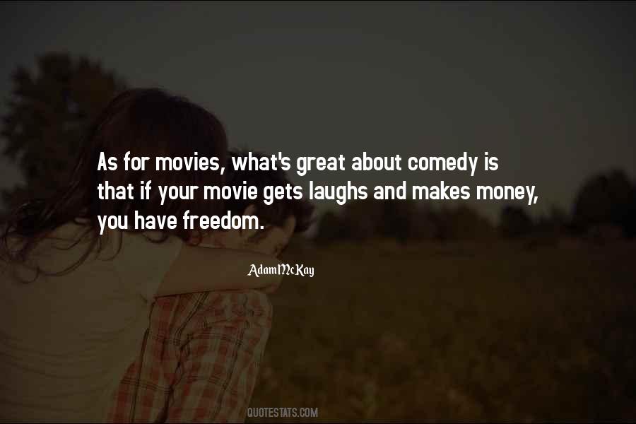 Comedy Movie Sayings #735807