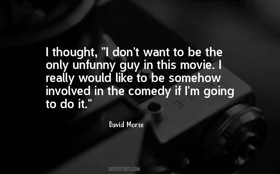 Comedy Movie Sayings #890261