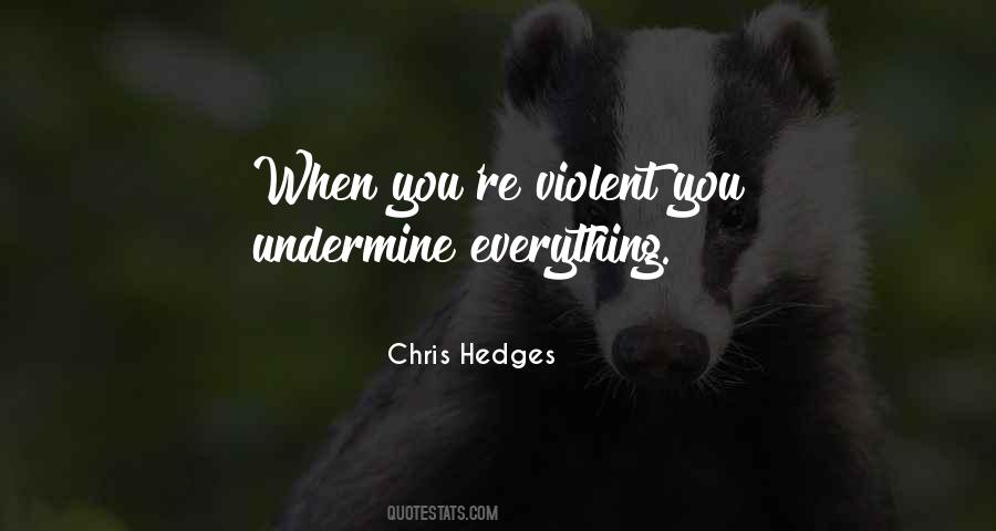 Quotes About Undermine #1176567