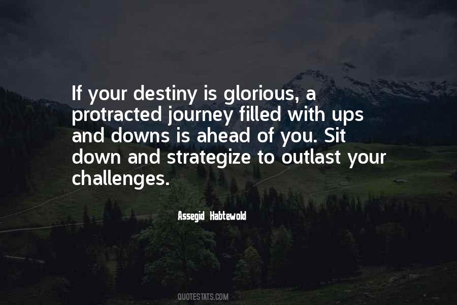 Quotes About Challenges Ahead #1690391