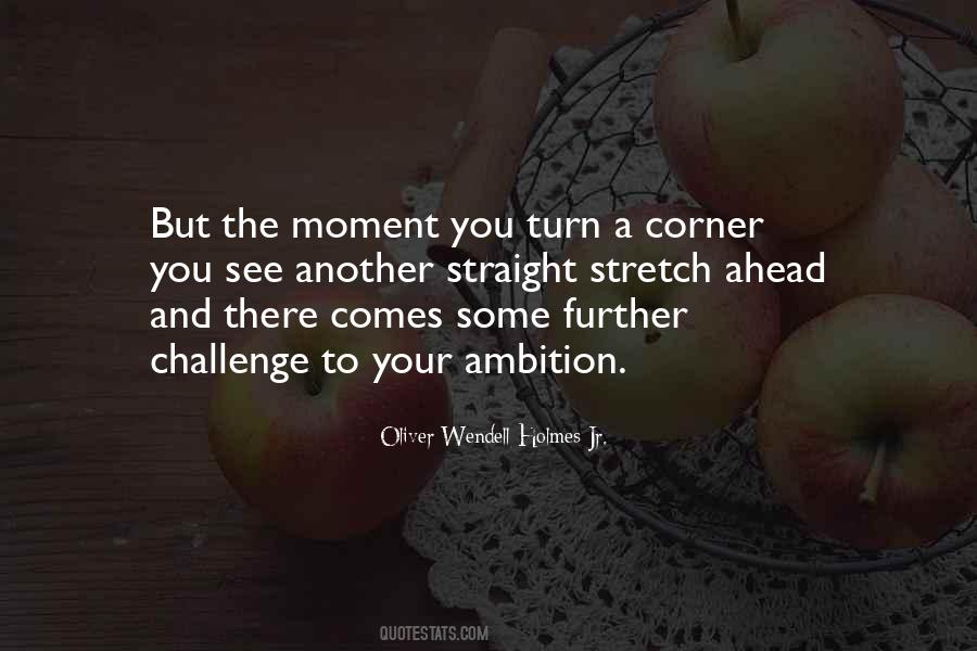 Quotes About Challenges Ahead #1873231
