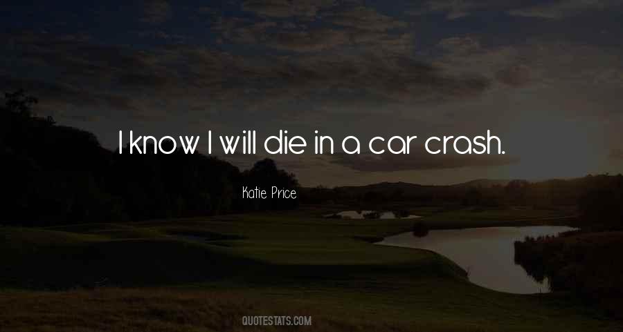 Car Crash Sayings #1651175