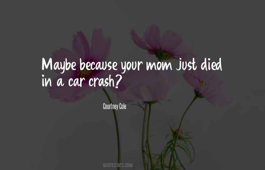 Car Crash Sayings #497067