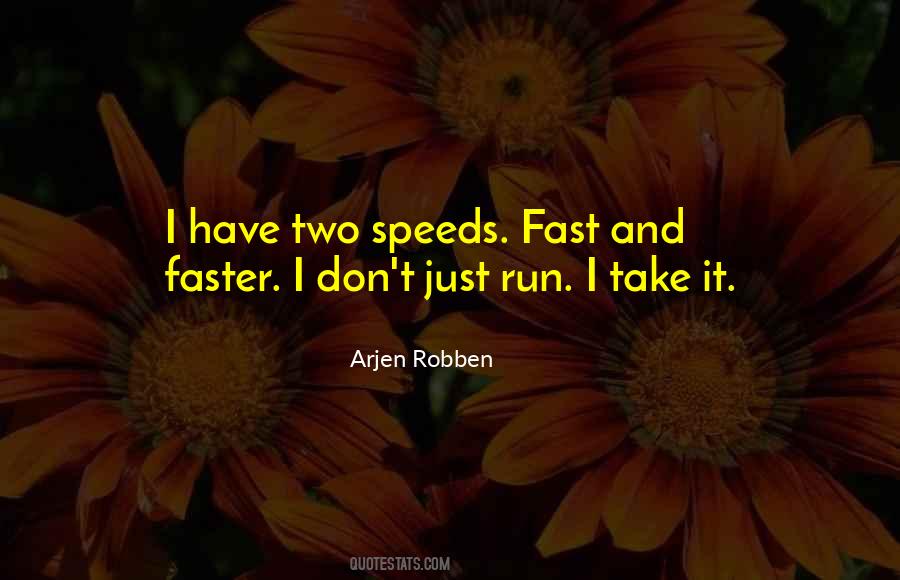 Quotes About Running Fast #181716