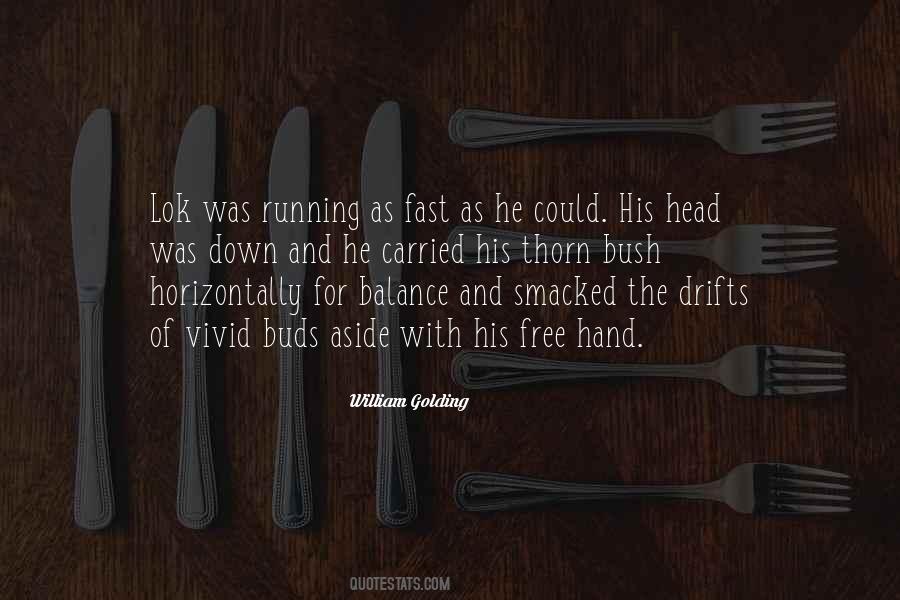 Quotes About Running Fast #195639