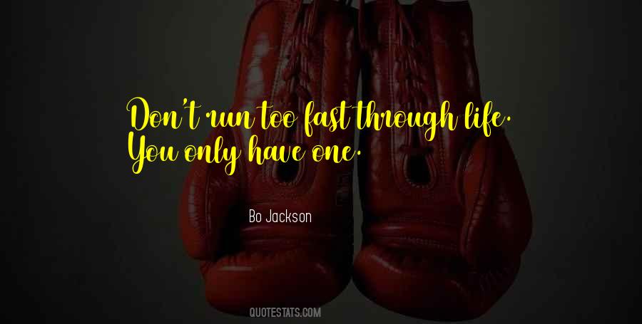 Quotes About Running Fast #199682