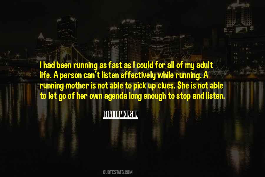 Quotes About Running Fast #327452