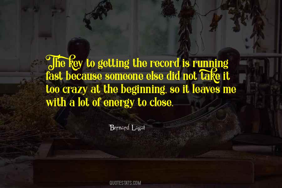 Quotes About Running Fast #4122