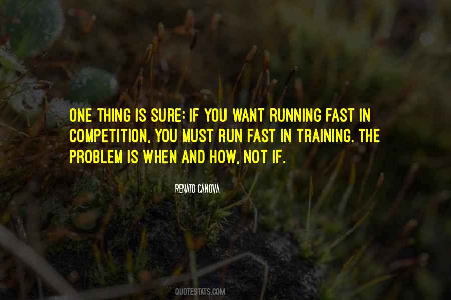 Quotes About Running Fast #459966