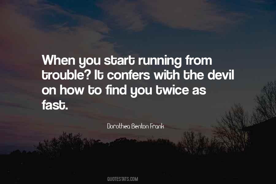 Quotes About Running Fast #519441