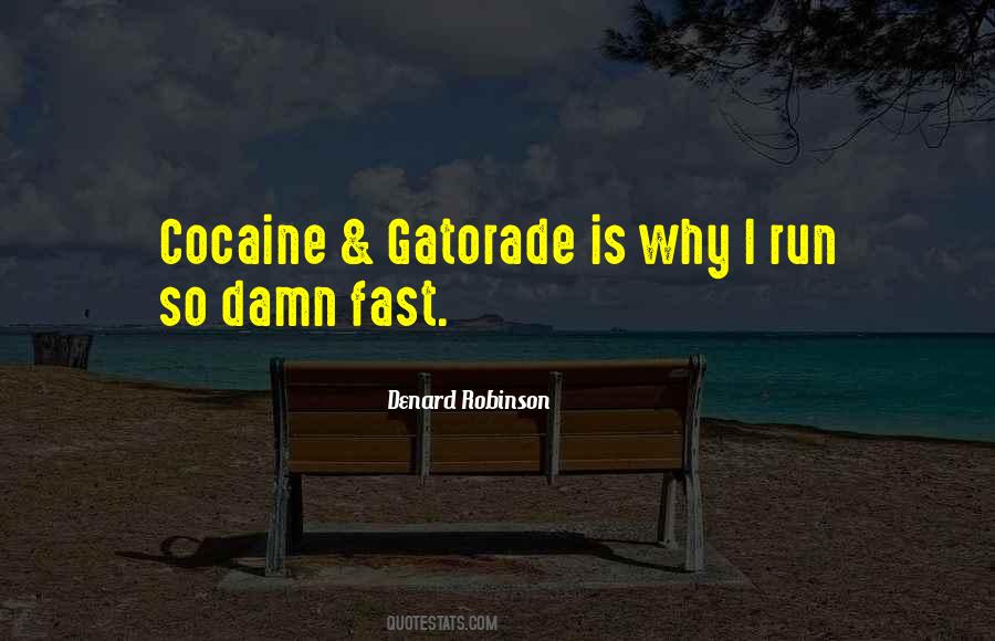 Quotes About Running Fast #711162