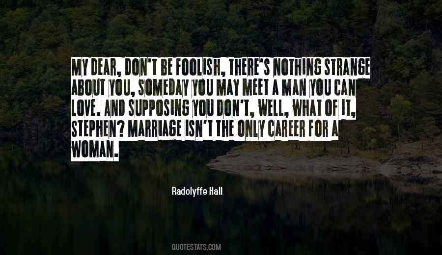 Dear Woman Sayings #337317