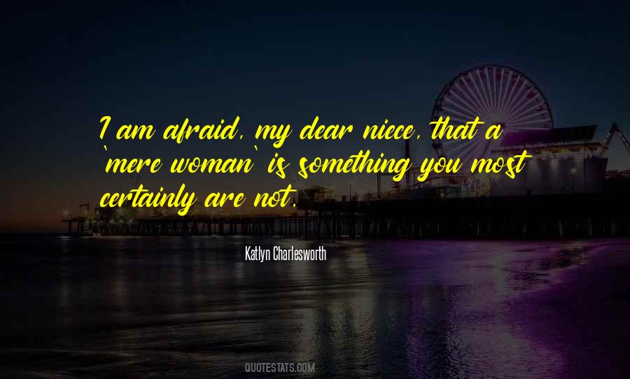 Dear Woman Sayings #565980