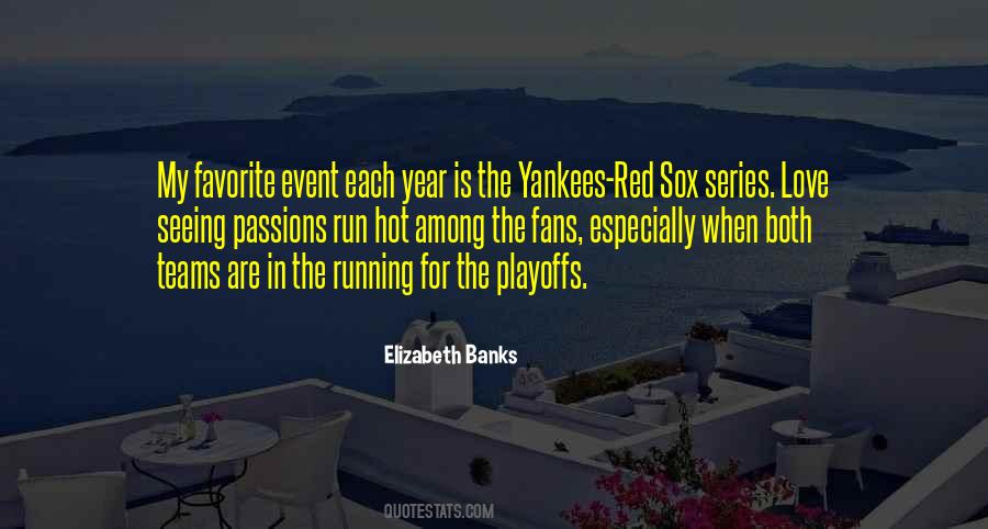 Quotes About The Red Sox #1152740