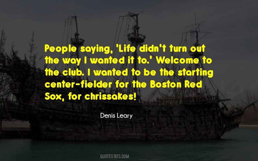 Quotes About The Red Sox #1532240