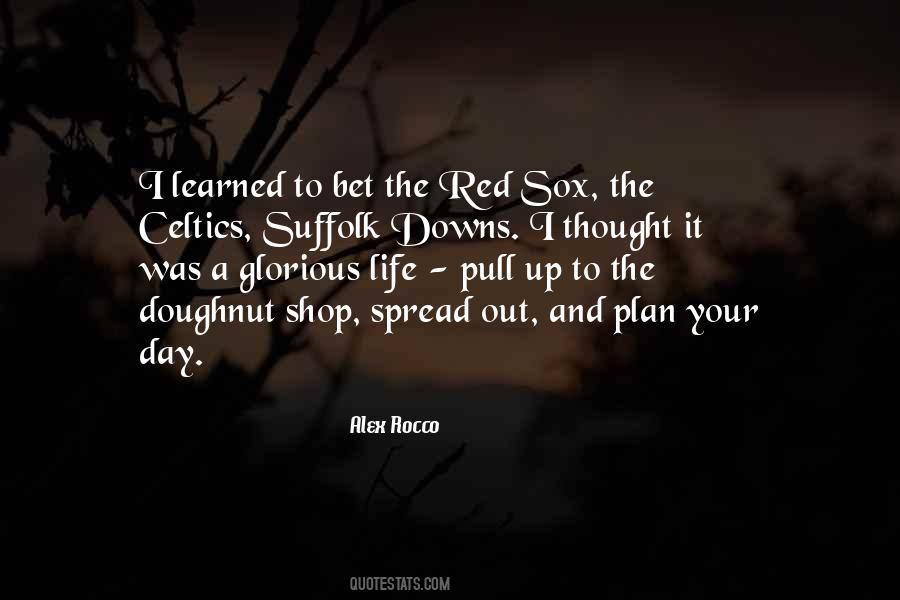 Quotes About The Red Sox #626847