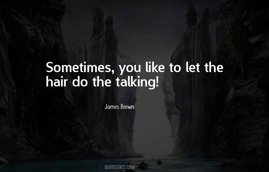 Hair Do Sayings #257181