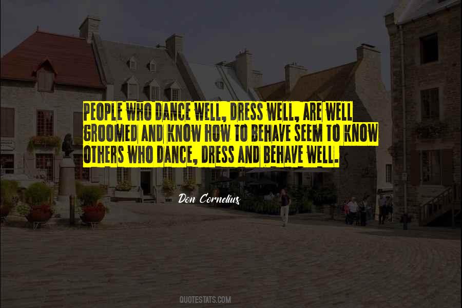 Dress Well Sayings #1029891