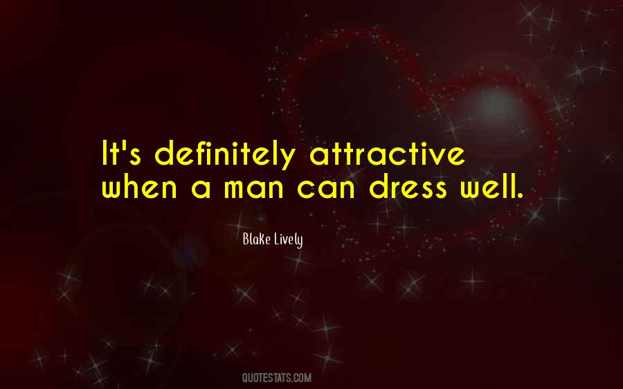 Dress Well Sayings #1134661