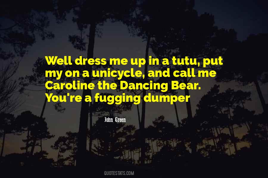 Dress Well Sayings #1536479