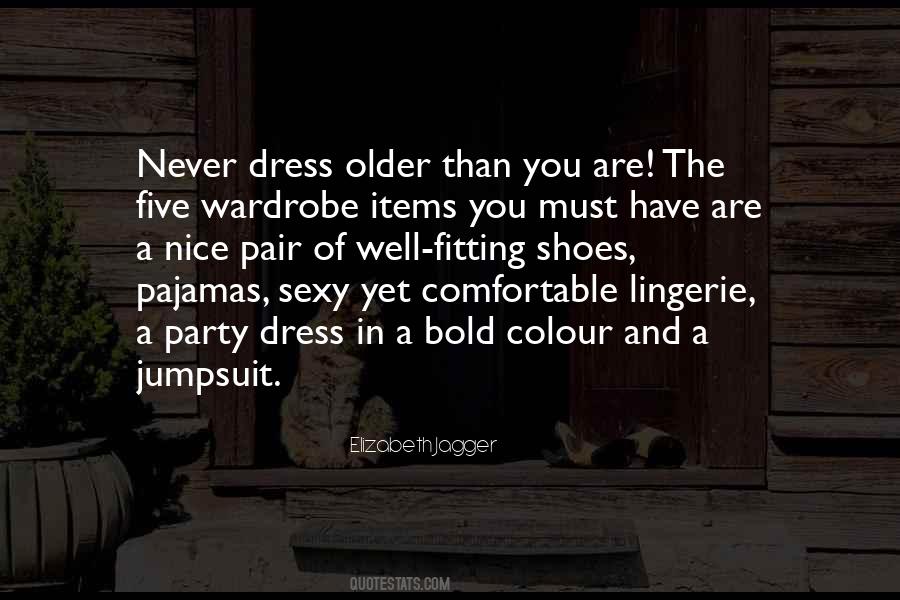 Dress Well Sayings #1592590