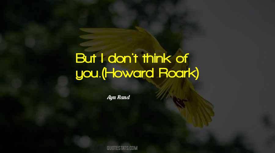 Quotes About Howard Roark #1341676