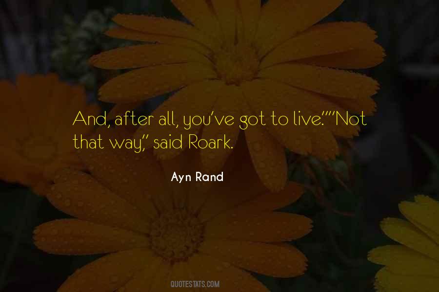Quotes About Howard Roark #374544